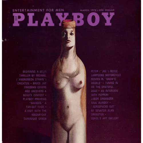 Playboy March 1972 Issue - Sci-Fi Thriller by Michael Crichton, Dominique Sanda, Grateful Dead, Interview with Saul Alinsky